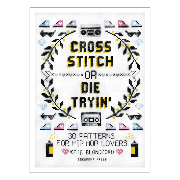Cross Stitch or Die Tryin' Urban Media book